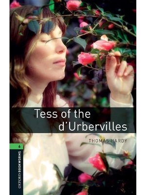 cover image of Tess of the d'Urbervilles  (Oxford Bookworms Series Stage 6): 本編